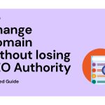 تغییر دامنه سایت با حفظ رتبه سئو 7 تغییر آدرس در سئو